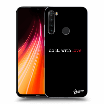 Θήκη για Xiaomi Redmi Note 8T - Do it. With love.