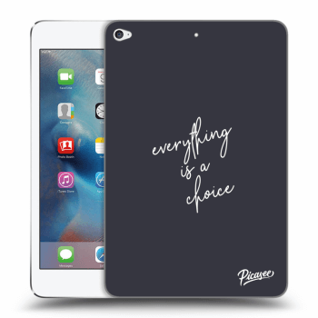 Θήκη για Apple iPad mini 4 - Everything is a choice