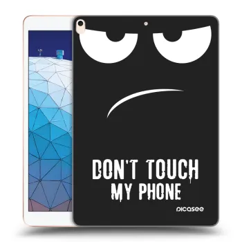 Picasee Μαύρη θήκη σιλικόνης για Apple iPad Air 10.5" 2019 (3.gen) - Don't Touch My Phone