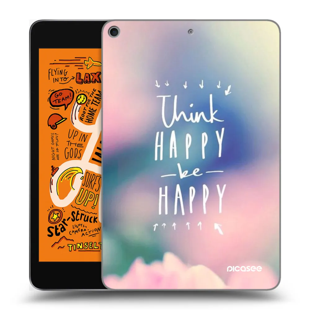 Picasee διαφανής θήκη σιλικόνης Apple iPad mini 2019 (5. gen) - Think happy be happy