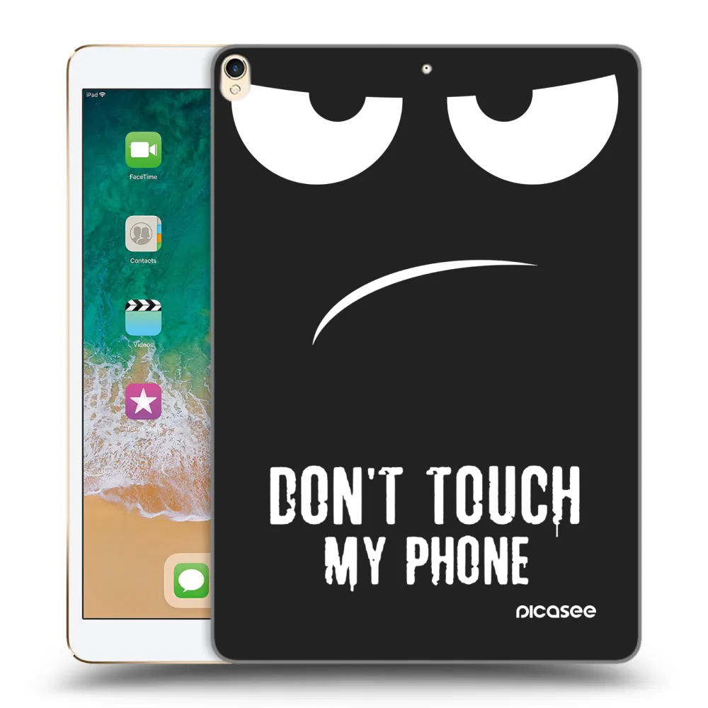 Picasee Μαύρη θήκη σιλικόνης για Apple iPad Pro 10.5" 2017 (2. gen) - Don't Touch My Phone