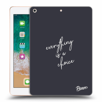Θήκη για Apple iPad 9.7" 2018 (6. gen) - Everything is a choice