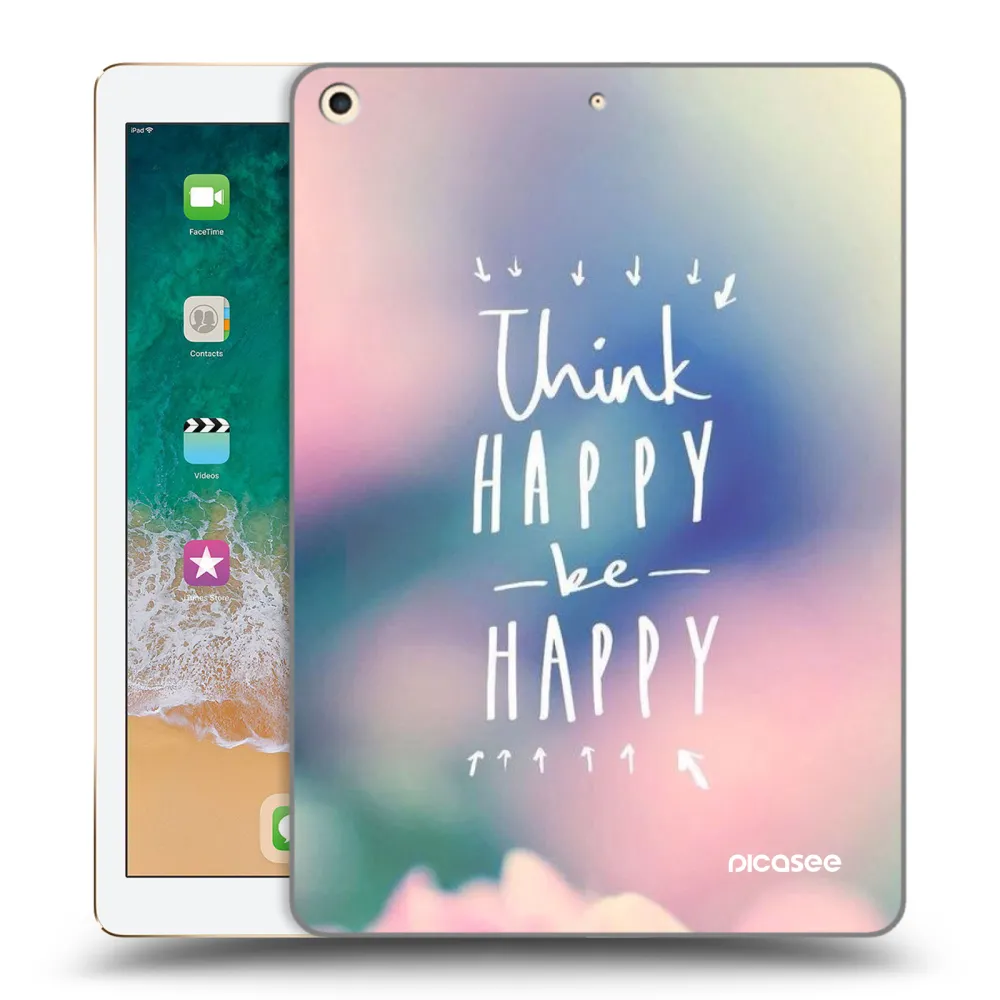 Picasee διαφανής θήκη σιλικόνης Apple iPad 9.7" 2017 (5. gen) - Think happy be happy