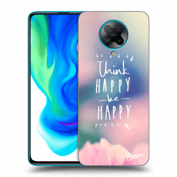 Θήκη για Xiaomi Poco F2 Pro - Think happy be happy