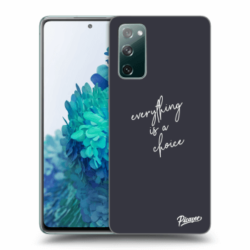 Θήκη για Samsung Galaxy S20 FE - Everything is a choice