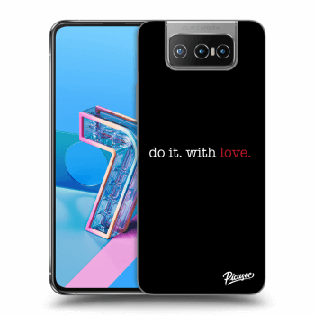 Θήκη για Asus Zenfone 7 ZS670KS - Do it. With love.