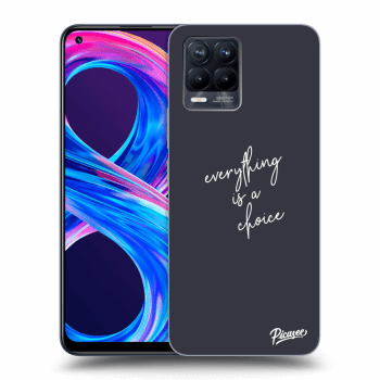 Θήκη για Realme 8 Pro - Everything is a choice