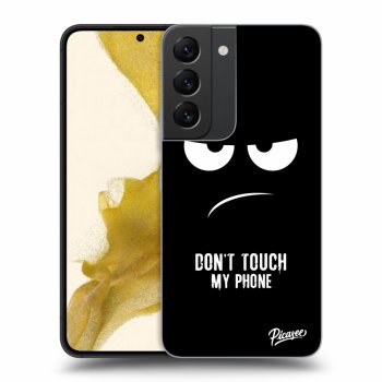 Θήκη για Samsung Galaxy S22 5G - Don't Touch My Phone