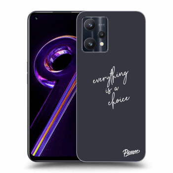 Θήκη για Realme 9 Pro 5G - Everything is a choice