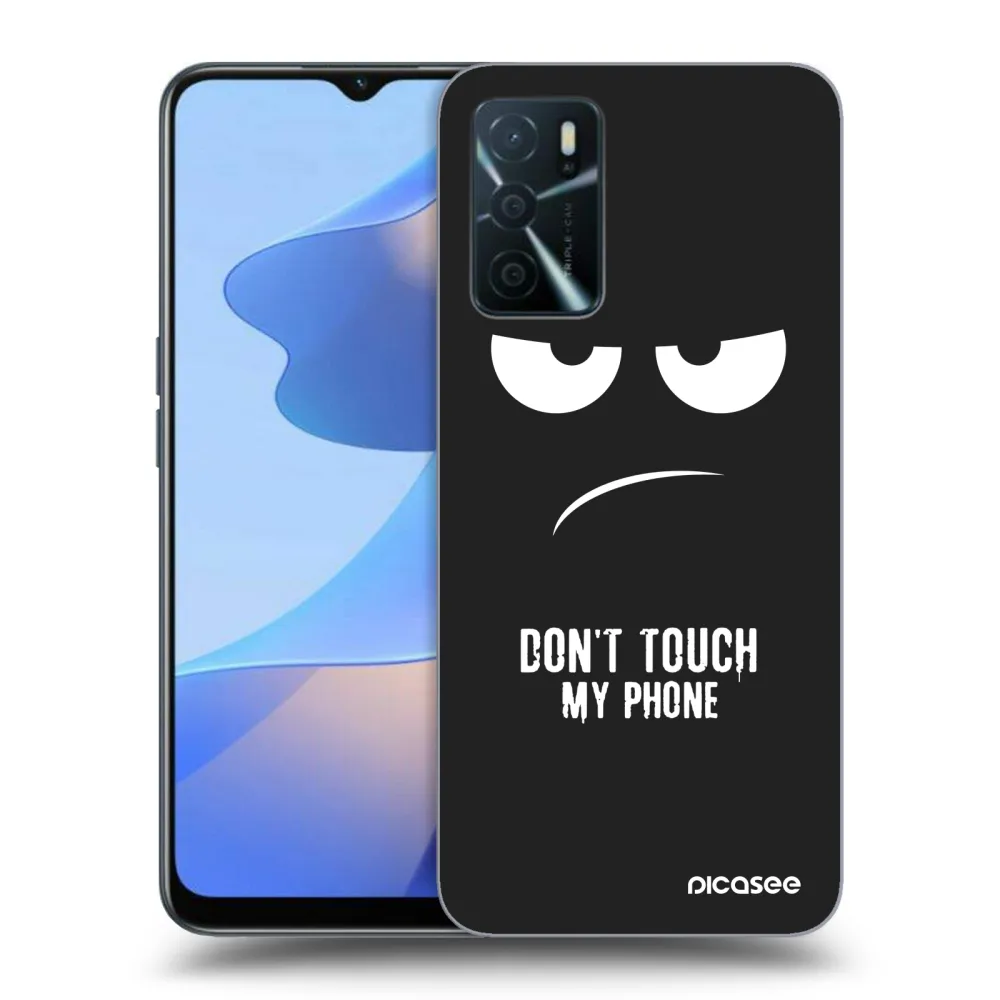 Picasee Μαύρη θήκη σιλικόνης για OPPO A16s - Don't Touch My Phone