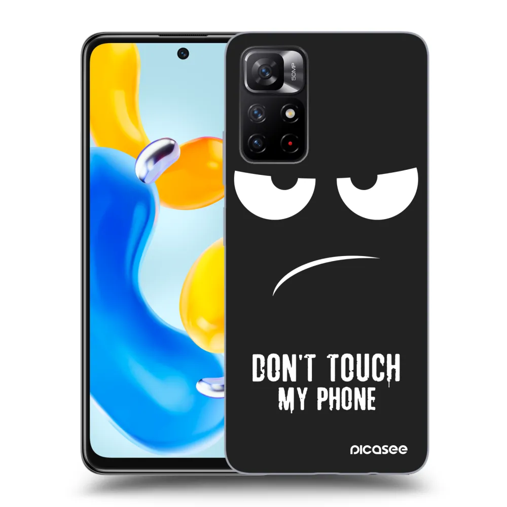Picasee Μαύρη θήκη σιλικόνης για Xiaomi Redmi Note 11S 5G - Don't Touch My Phone