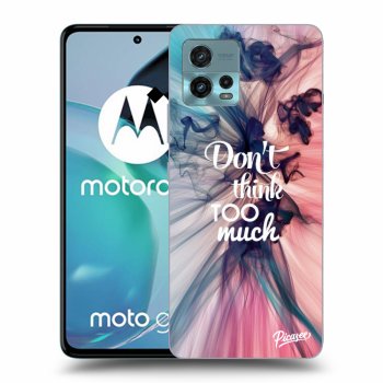 Θήκη για Motorola Moto G72 - Don't think TOO much