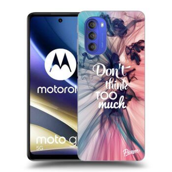 Θήκη για Motorola Moto G51 - Don't think TOO much