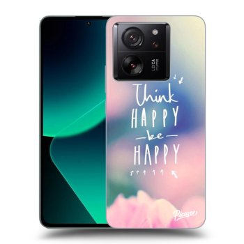 Θήκη για Xiaomi 13T Pro - Think happy be happy