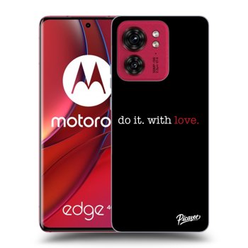 Θήκη για Motorola Edge 40 - Do it. With love.
