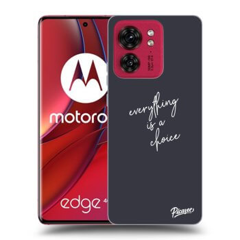 Θήκη για Motorola Edge 40 - Everything is a choice