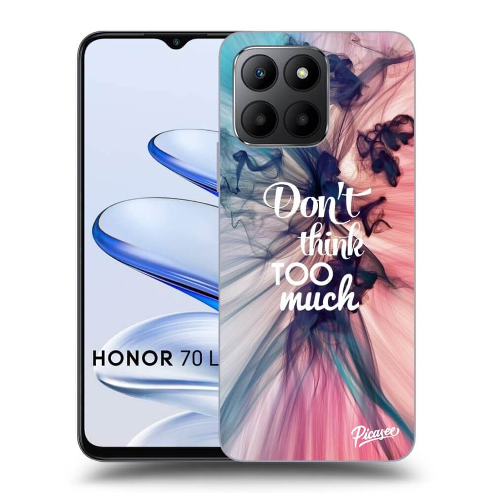 Picasee ULTIMATE CASE για Honor 70 Lite - Don't think TOO much