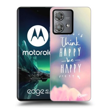 Θήκη για Motorola Edge 40 Neo - Think happy be happy
