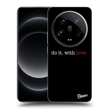 Θήκη για Xiaomi 14 Ultra - Do it. With love.