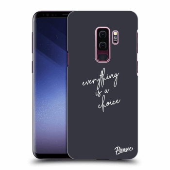 Θήκη για Samsung Galaxy S9 Plus G965F - Everything is a choice