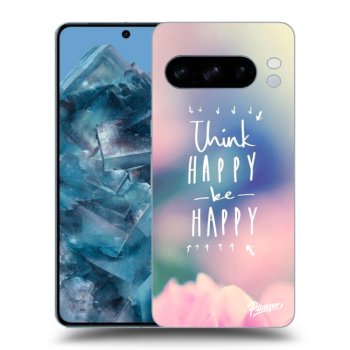 Θήκη για Google Pixel 8 Pro - Think happy be happy