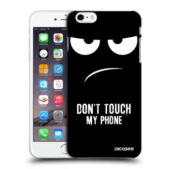 Θήκη για Apple iPhone 6 Plus/6S Plus - Don't Touch My Phone