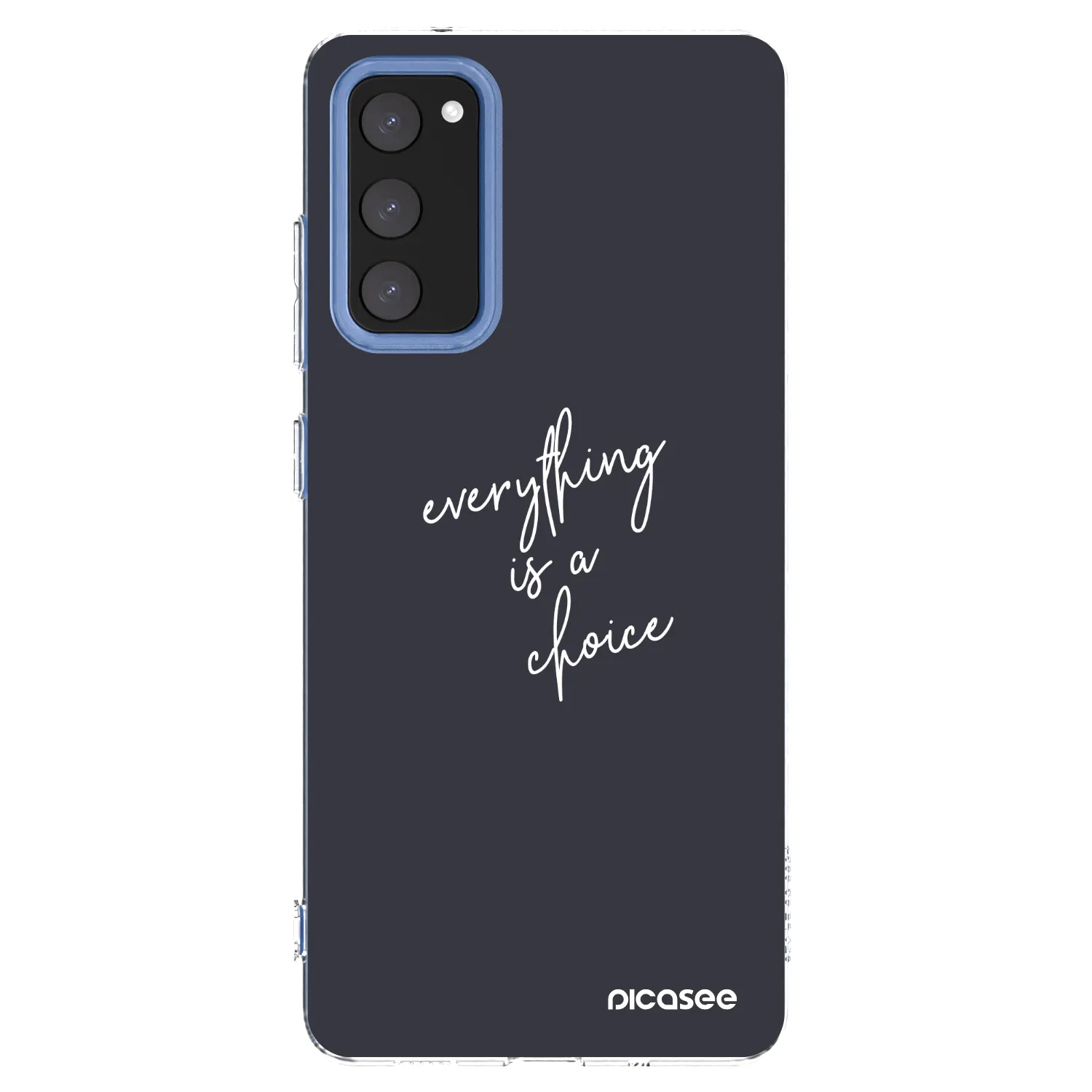 Picasee διαφανής θήκη σιλικόνης Samsung Galaxy S20 FE - Everything is a choice