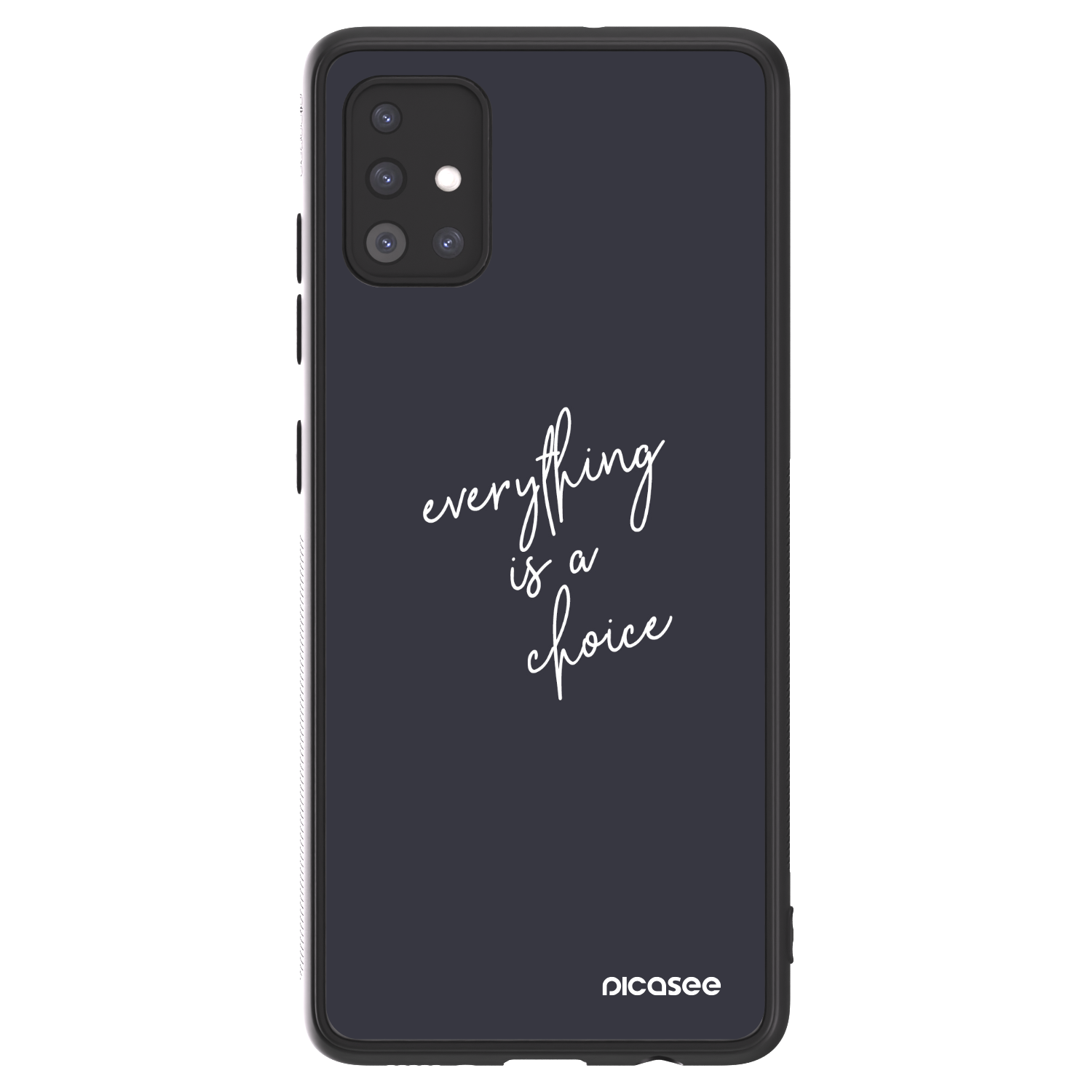 Picasee ULTIMATE CASE για Samsung Galaxy A51 A515F - Everything is a choice
