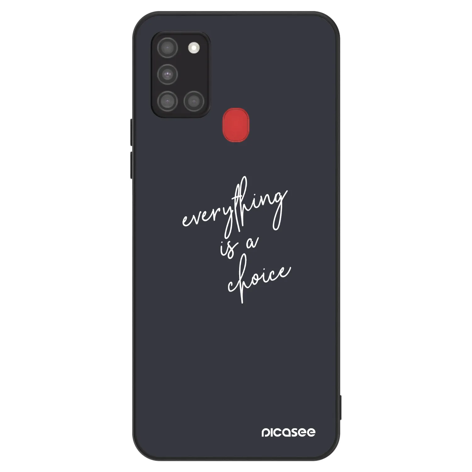 Picasee ULTIMATE CASE για Samsung Galaxy A21s - Everything is a choice