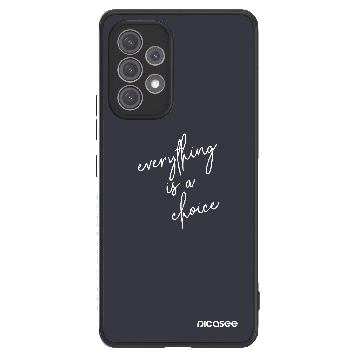 Picasee ULTIMATE CASE για Samsung Galaxy A52 5G A525F - Everything is a choice
