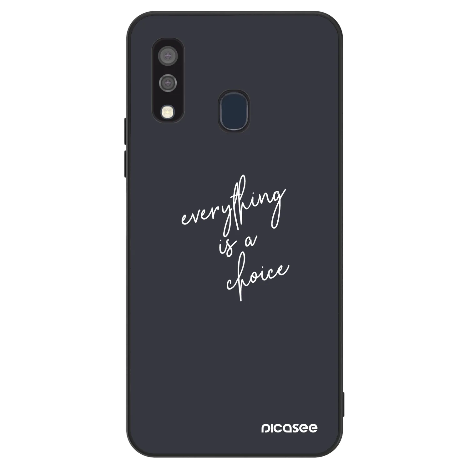 Picasee ULTIMATE CASE για Samsung Galaxy A40 A405F - Everything is a choice