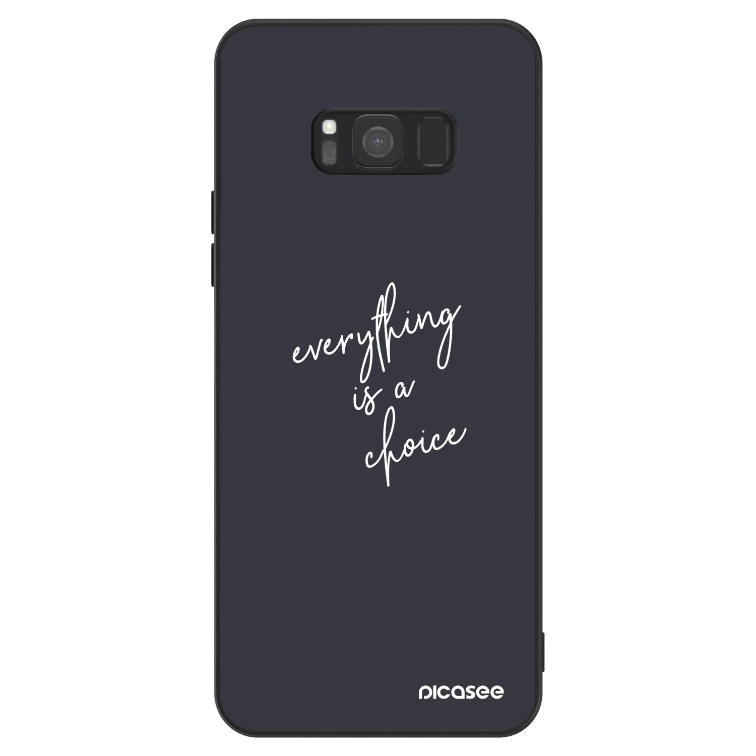 Picasee ULTIMATE CASE για Samsung Galaxy S8 G950F - Everything is a choice