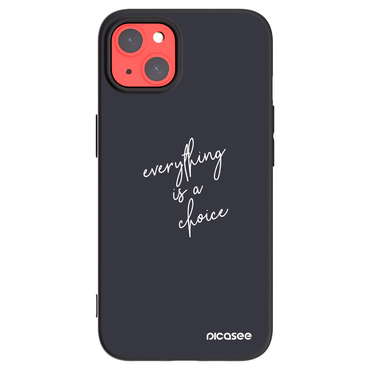 Picasee Μαύρη θήκη σιλικόνης για Apple iPhone 13 - Everything is a choice