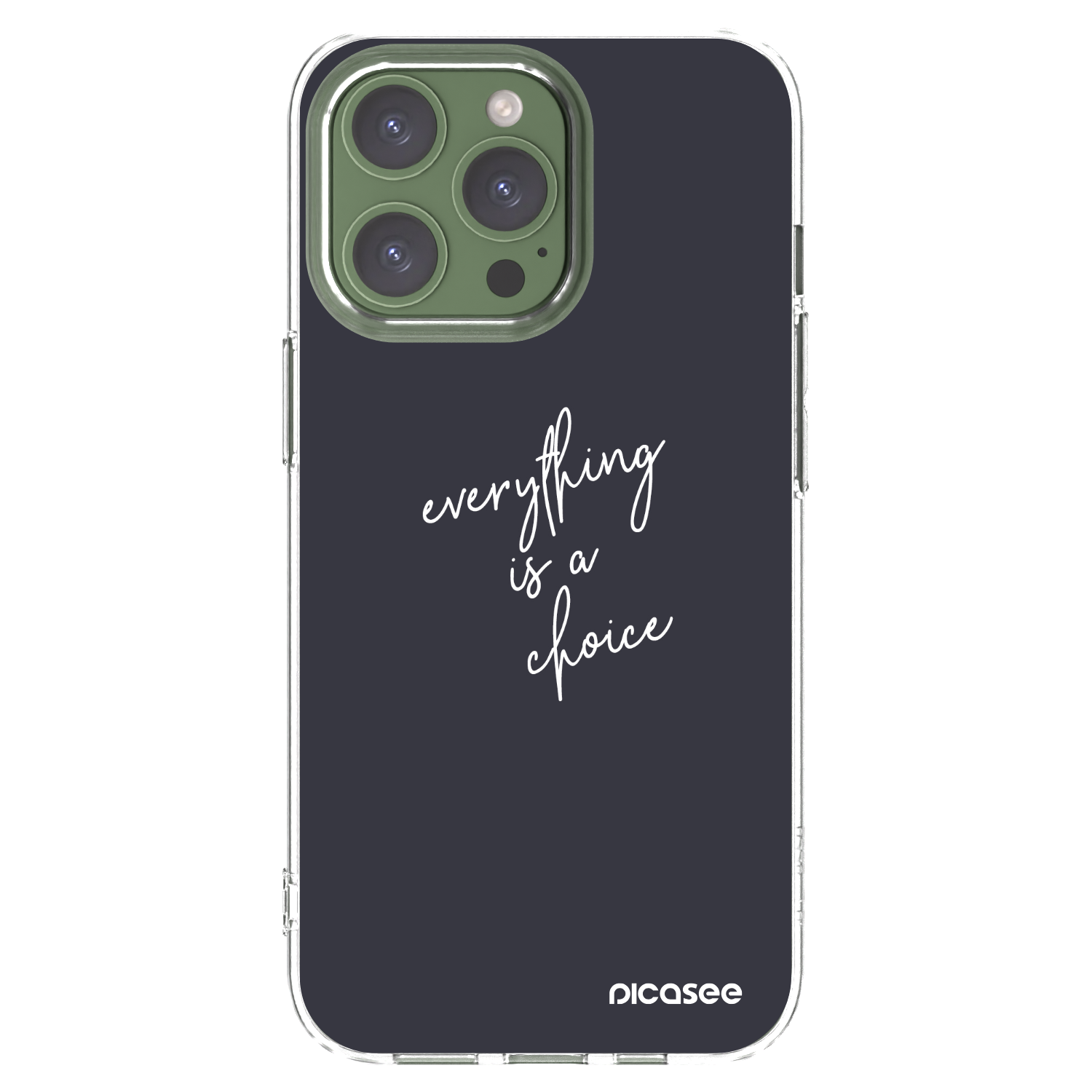 Picasee διαφανής θήκη σιλικόνης Apple iPhone 13 Pro - Everything is a choice