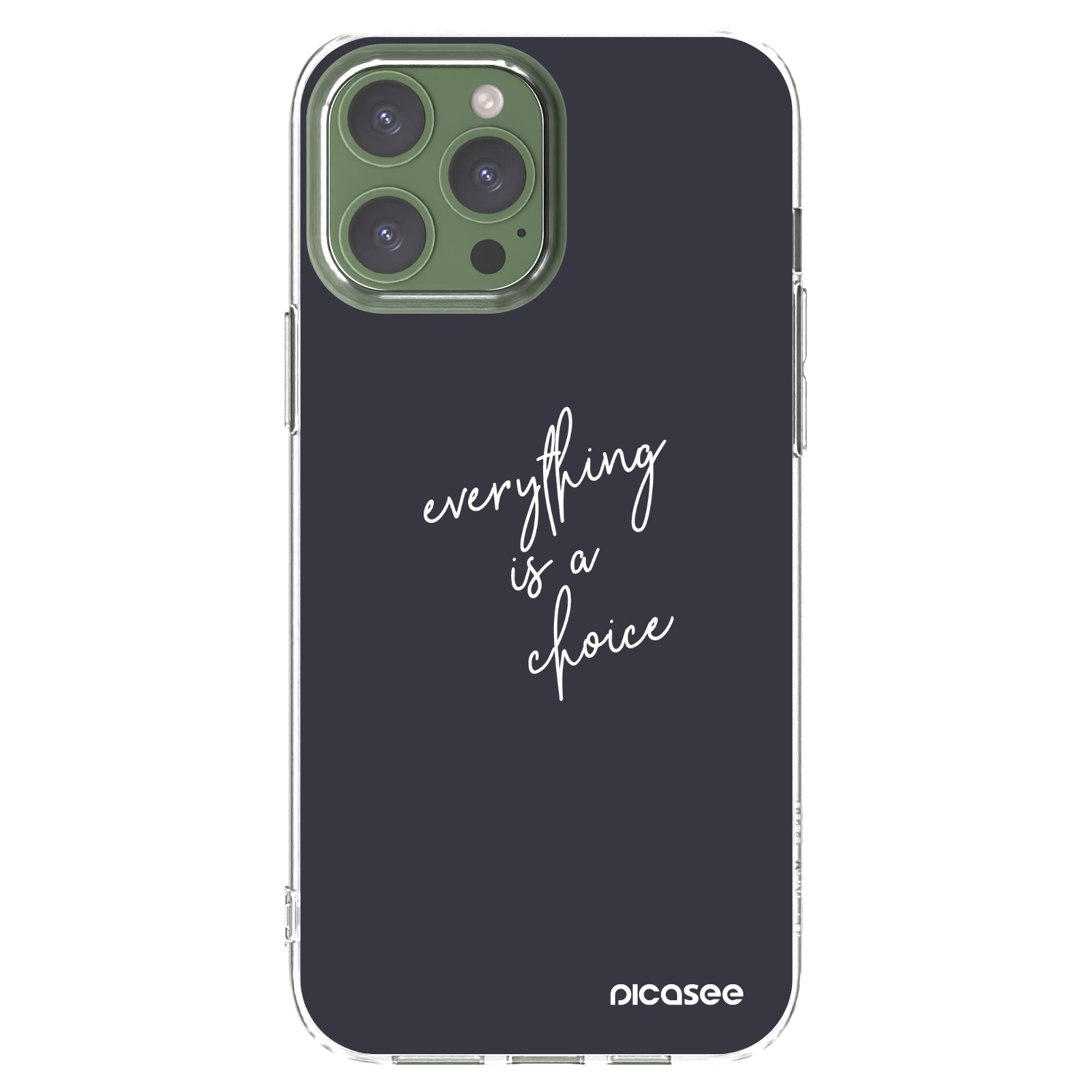 Picasee διαφανής θήκη σιλικόνης Apple iPhone 13 Pro Max - Everything is a choice