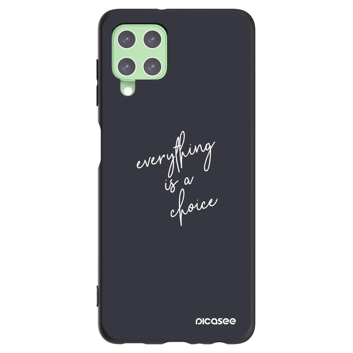 Picasee Μαύρη θήκη σιλικόνης για Samsung Galaxy A22 A225F 4G - Everything is a choice