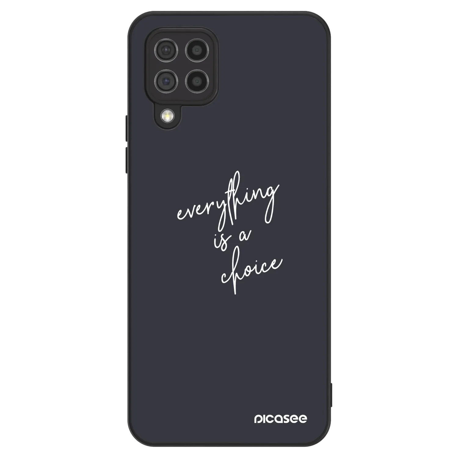 Picasee ULTIMATE CASE για Samsung Galaxy A22 A225F 4G - Everything is a choice