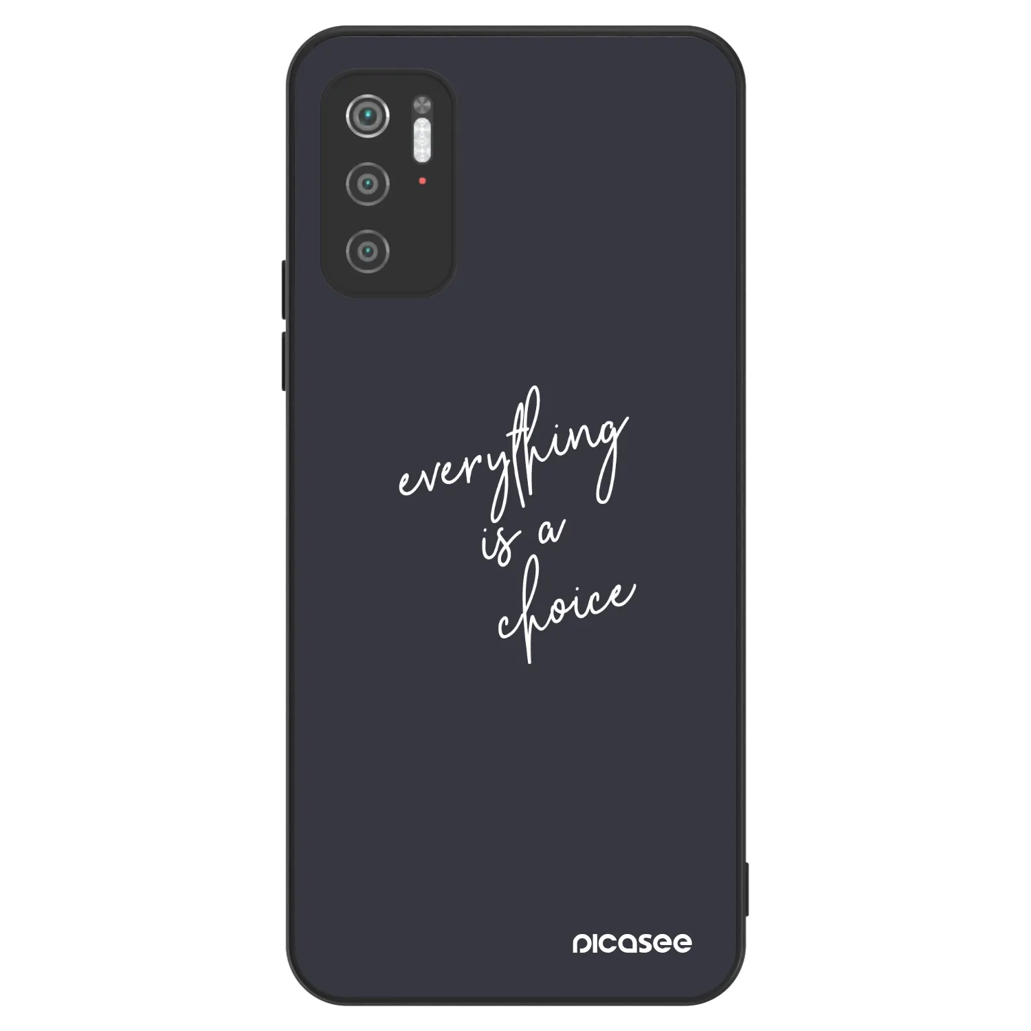 Picasee ULTIMATE CASE για Xiaomi Poco M3 Pro 5G - Everything is a choice