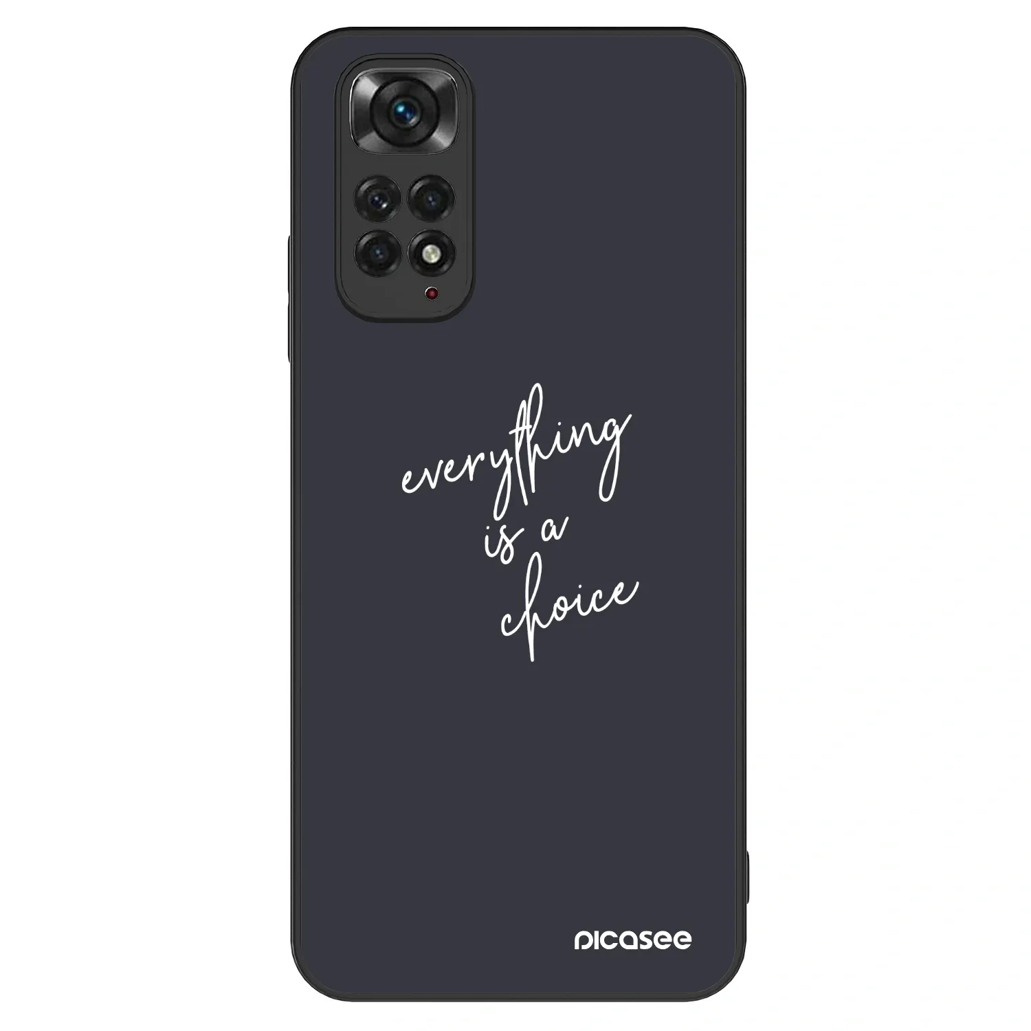 Picasee ULTIMATE CASE για Xiaomi Redmi Note 11S 4G - Everything is a choice