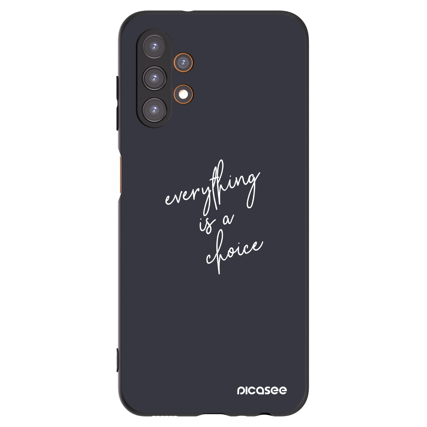 Picasee Μαύρη θήκη σιλικόνης για Samsung Galaxy A13 4G A135 - Everything is a choice