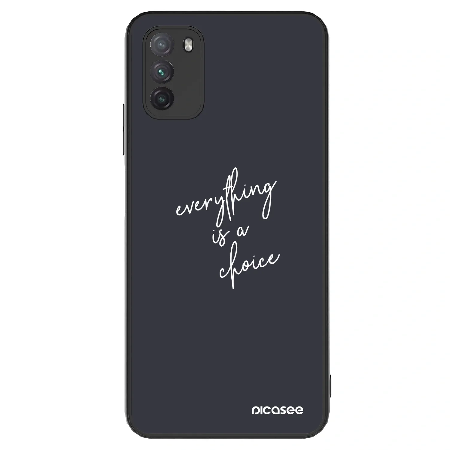 Picasee ULTIMATE CASE για Xiaomi Poco M3 - Everything is a choice