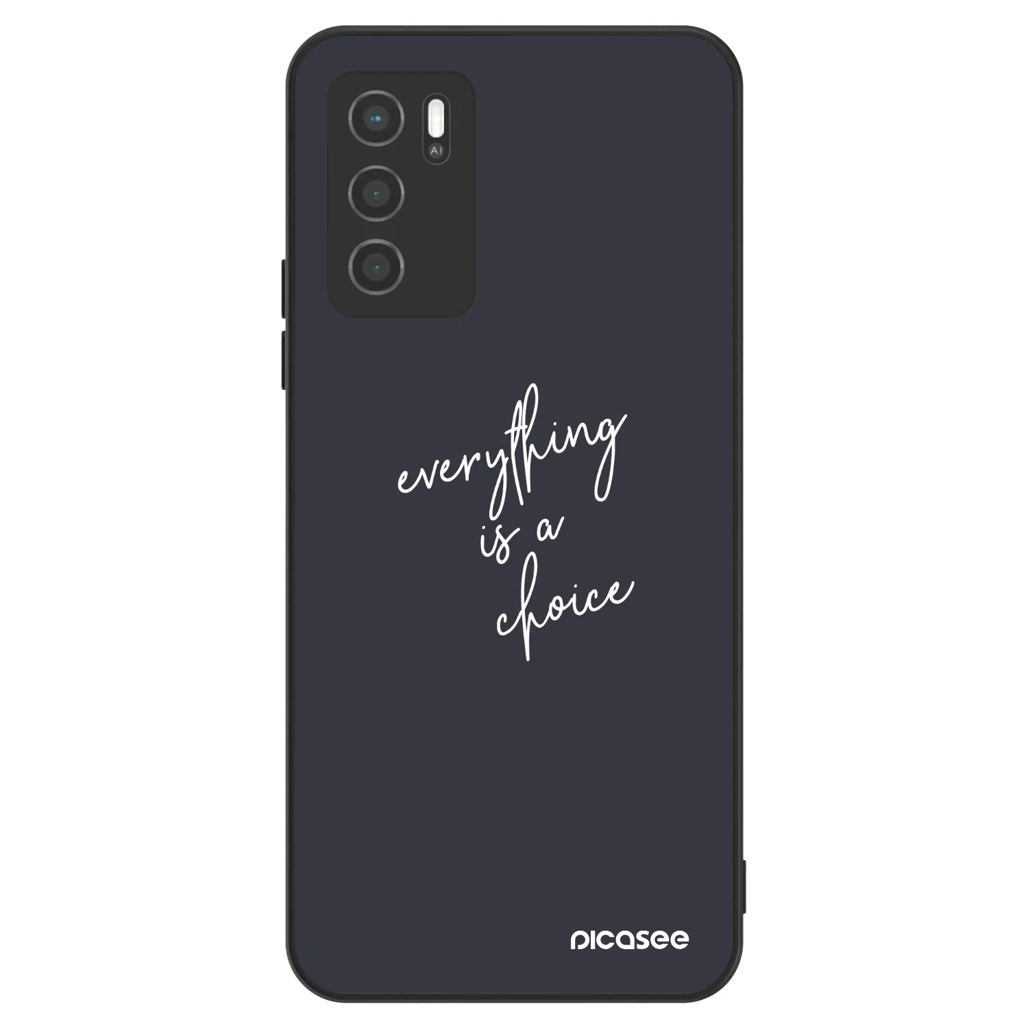 Picasee ULTIMATE CASE για OPPO A16s - Everything is a choice