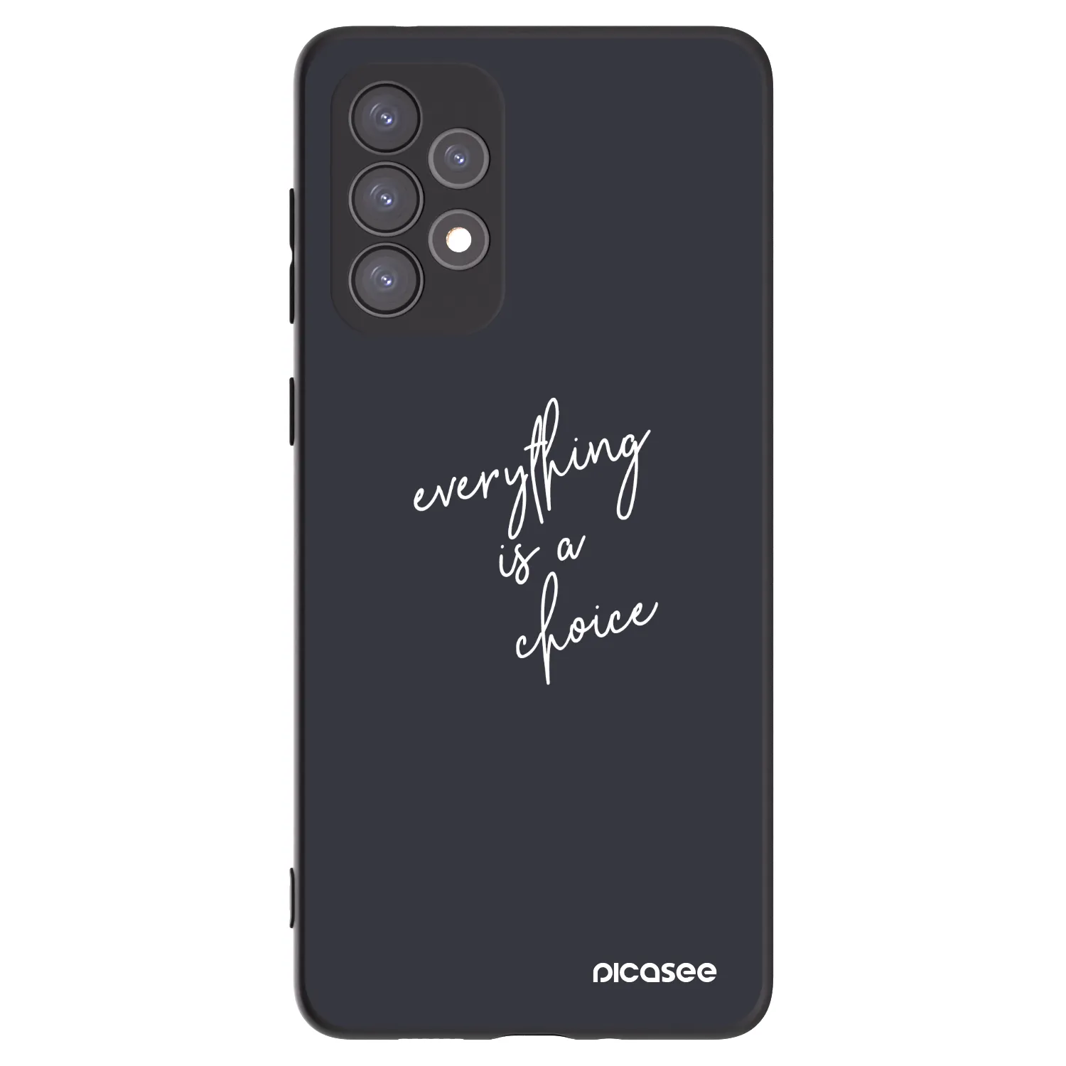 Picasee Μαύρη θήκη σιλικόνης για Samsung Galaxy A73 5G - Everything is a choice