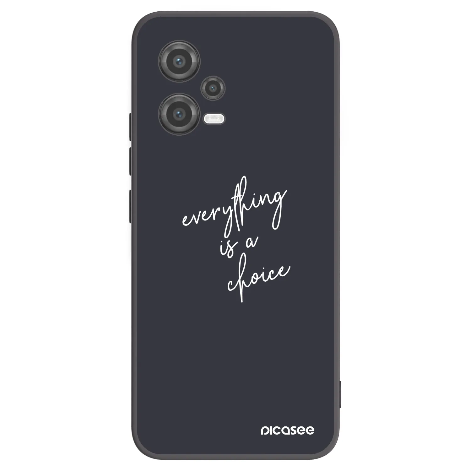 Picasee Μαύρη θήκη σιλικόνης για Xiaomi Poco X5 - Everything is a choice