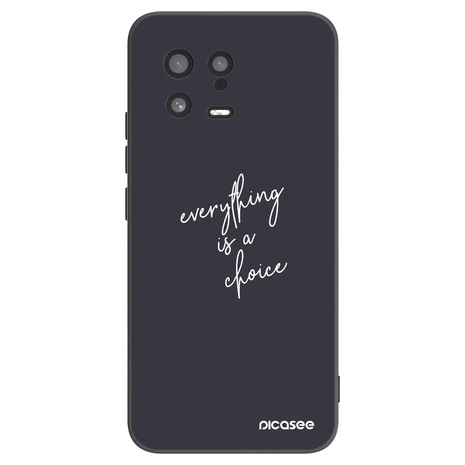 Picasee Μαύρη θήκη σιλικόνης για Xiaomi 13 - Everything is a choice