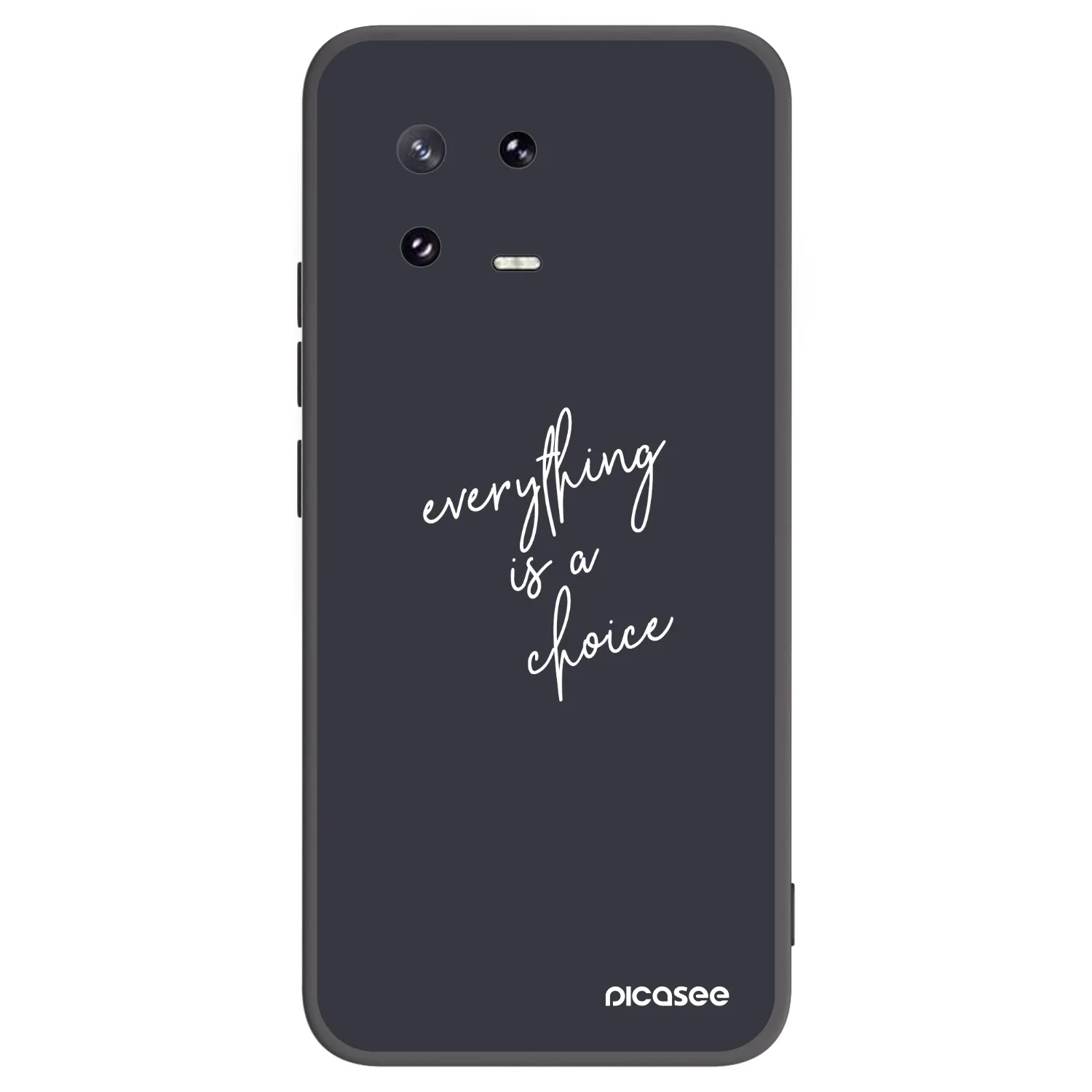 Picasee Μαύρη θήκη σιλικόνης για Xiaomi 13 Pro - Everything is a choice