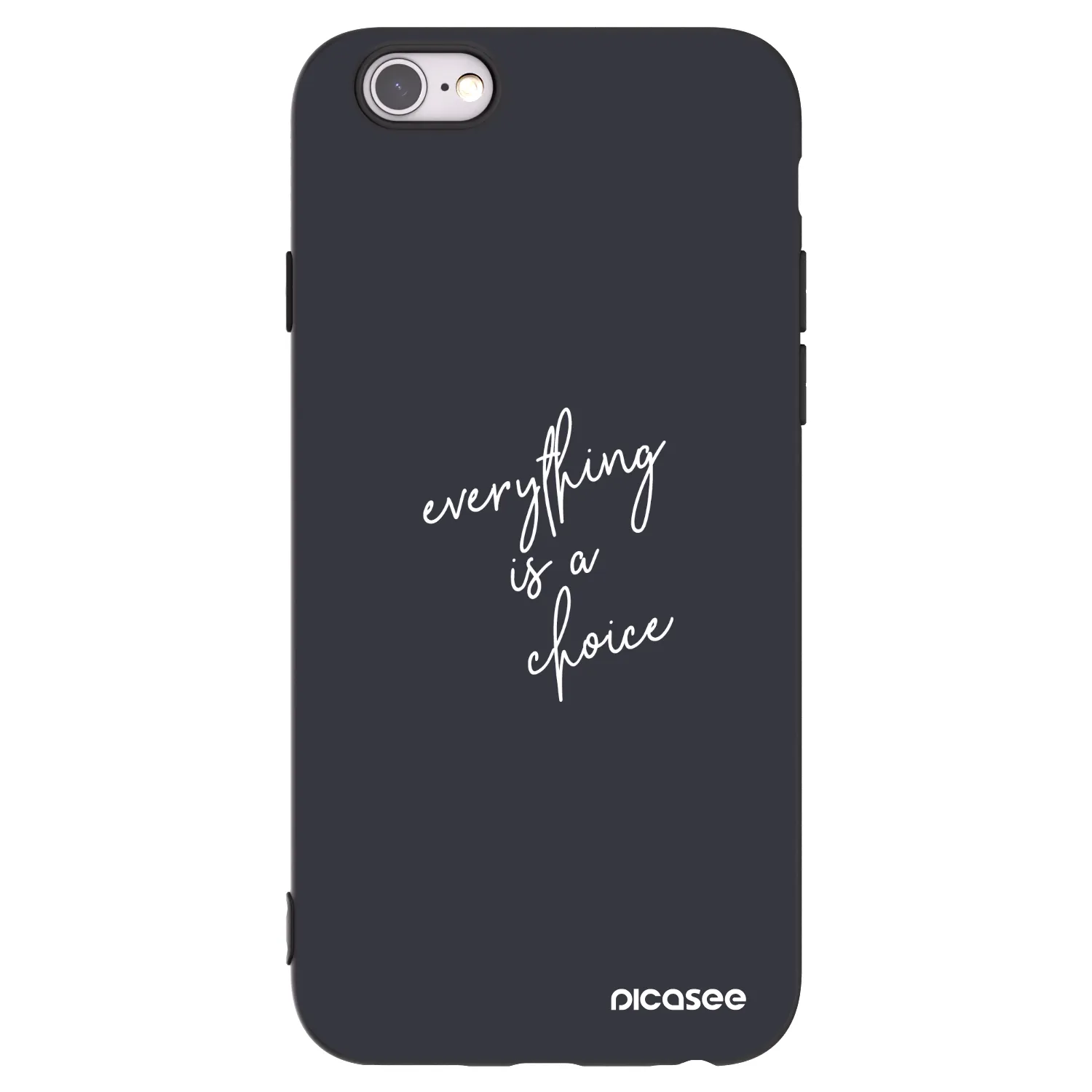 Picasee Μαύρη θήκη σιλικόνης για Apple iPhone 6/6S - Everything is a choice