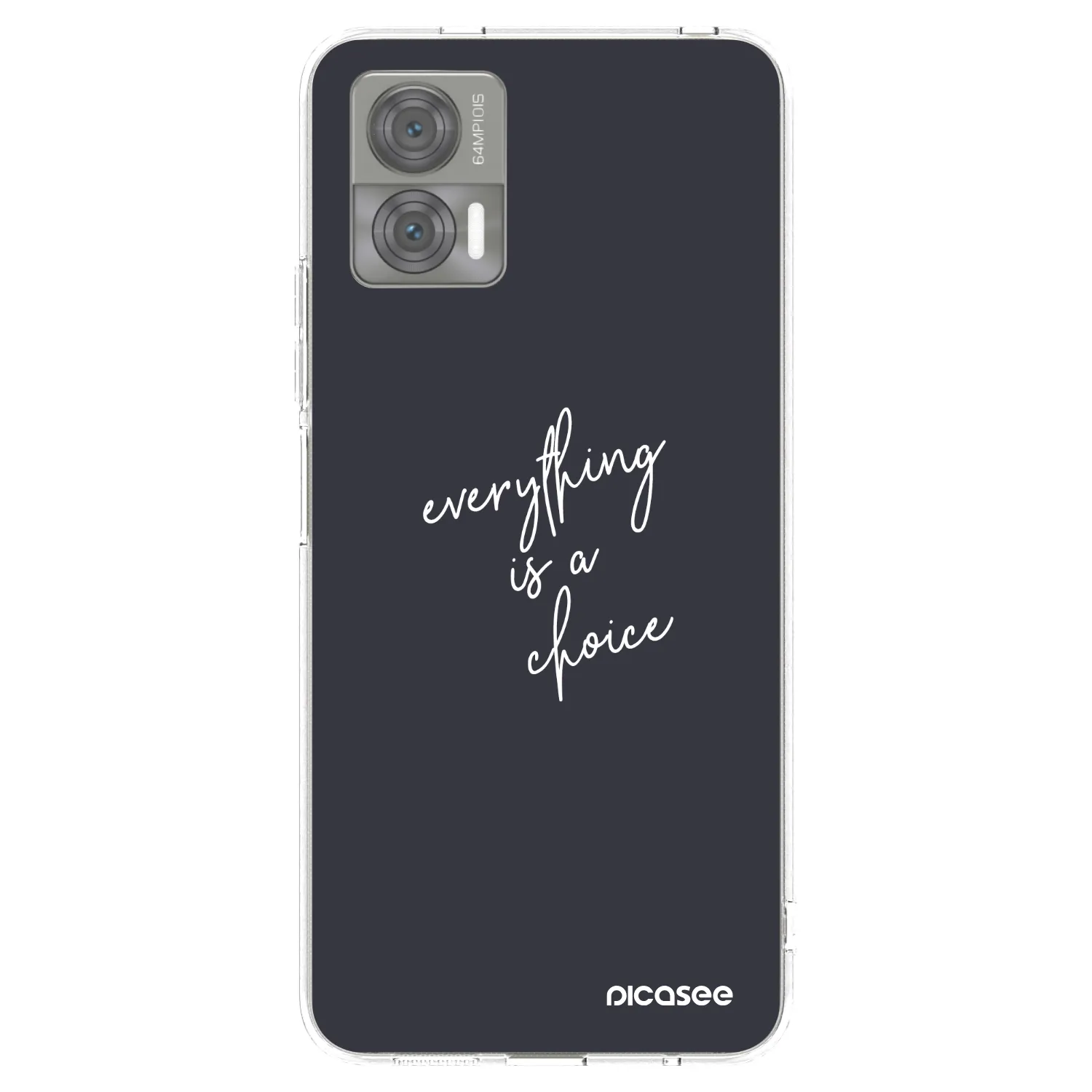 Picasee διαφανής θήκη σιλικόνης Motorola Edge 30 Neo - Everything is a choice