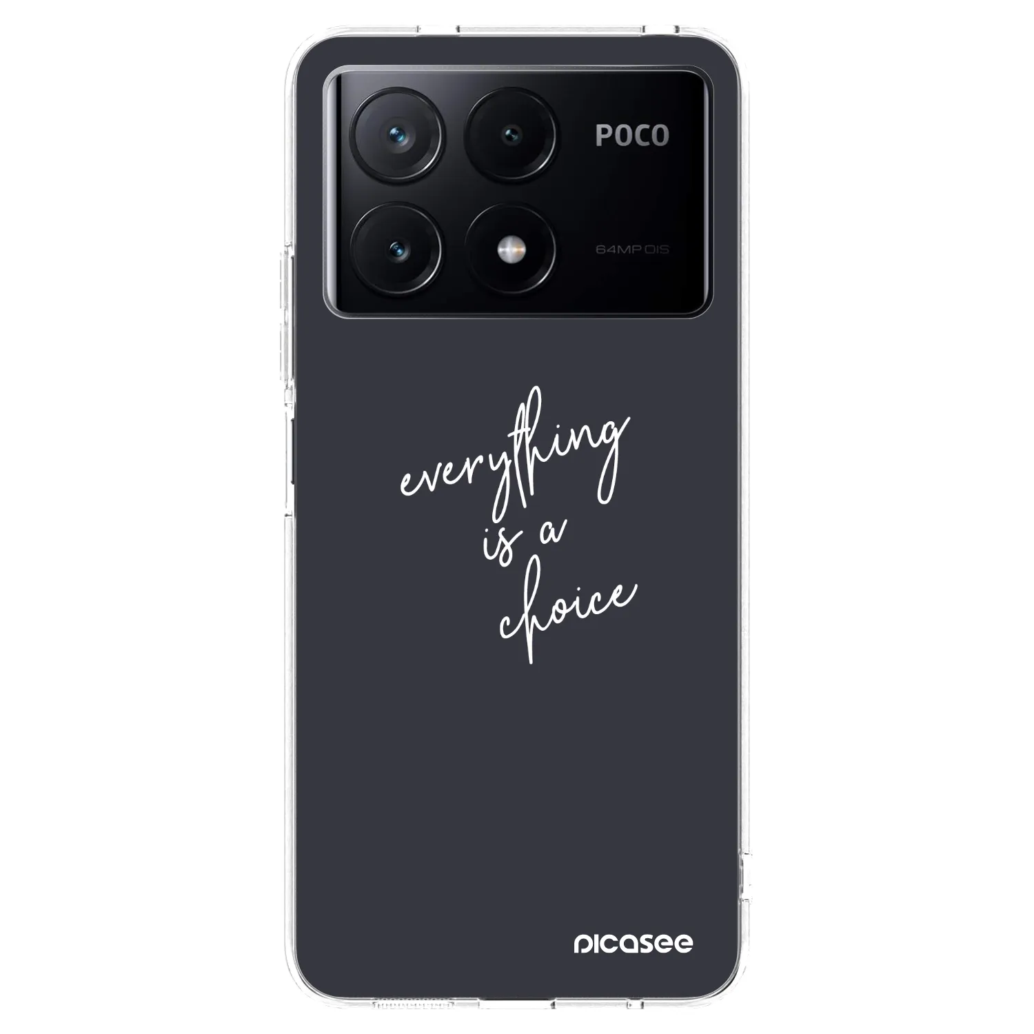 Picasee διαφανής θήκη σιλικόνης Xiaomi Poco X6 Pro - Everything is a choice