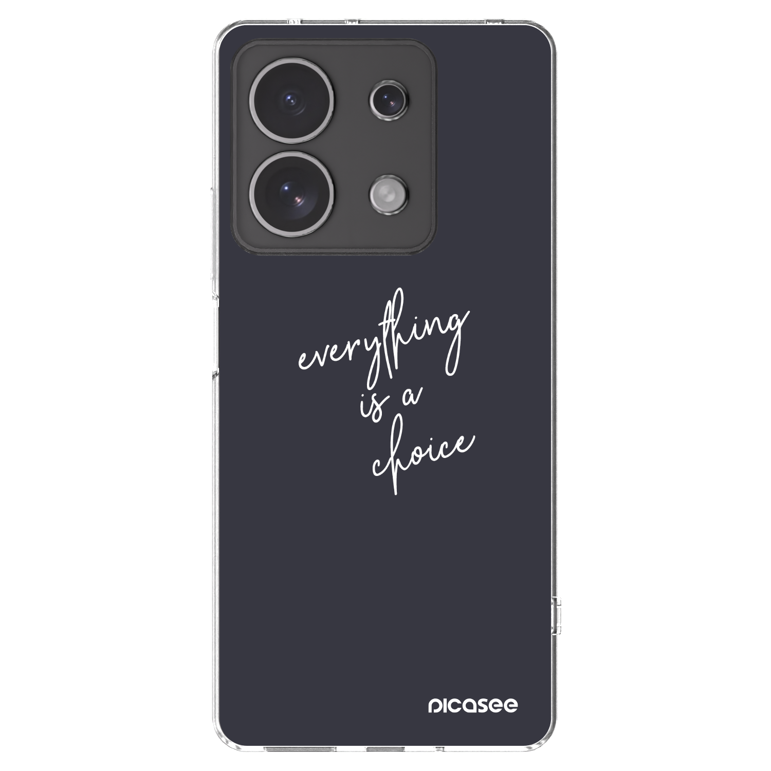 Picasee διαφανής θήκη σιλικόνης Xiaomi Redmi Note 13 4G - Everything is a choice